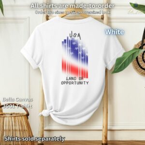 land of opportunity shirt